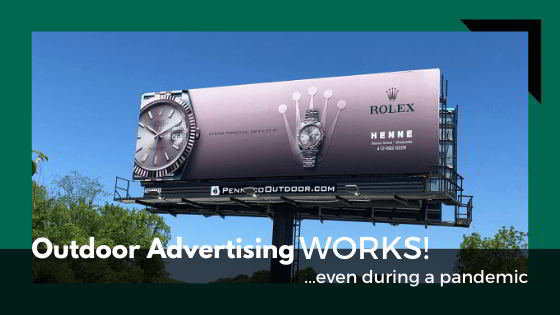 Outdoor Advertising WORKS – Even During a Pandemic